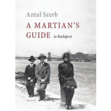Szerb Antal A Martian's Guide to Budapest idegen nyelvű könyv