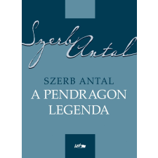 Szerb Antal - A Pendragon legenda egyéb könyv
