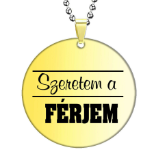 Szeretem a férjem medál lánccal, választható több formában és színben medál