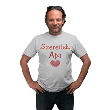  Szeretlek Apa - Férfi Póló férfi póló