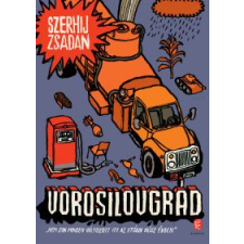 Szerhij Zsadan VOROSILOVGRÁD regény