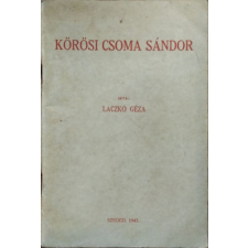 Szerzői kiadás Kőrösi Csoma Sándor - Laczkó Géza antikvárium - használt könyv