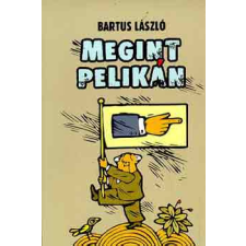 Szerzői kiadás Megint Pelikán antikvárium - használt könyv