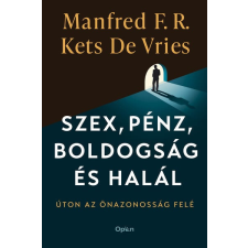 Szex, pénz, boldogság és halál egyéb könyv