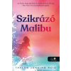  Szikrázó Malibu