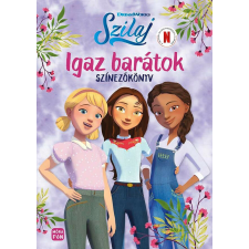 Szilaj - Igaz barátok gyermek- és ifjúsági könyv