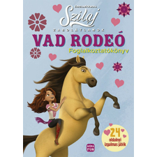 Szilaj- Zabolátlanok - Vad rodeó gyermek- és ifjúsági könyv