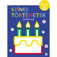  - Színes történetek - Szülinap gyermek- és ifjúsági könyv