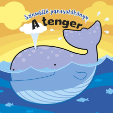 Színváltó pancsolókönyv - A tenger gyermek- és ifjúsági könyv