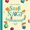  Szofi nagy képeskönyve