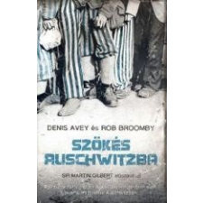 SZÖKÉS AUSCHWITZBA irodalom