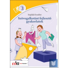 Szövegalkotást fejlesztő gyakorlatok 3. osztály tankönyv