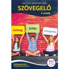  Szövegelő 5. osztály - Szövegértést fejlesztő gyakorlatok irodalom
