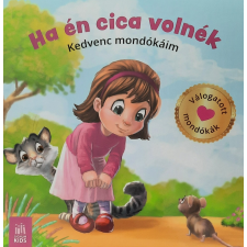 SZTÉ Kereskedőház Kft. Ha én cica volnék gyermek- és ifjúsági könyv