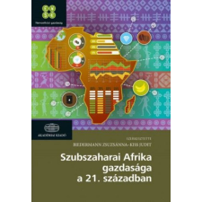 Szubszaharai Afrika gazdasága a 21. században társadalom- és humántudomány