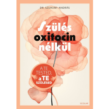 Szülés oxitocin nélkül életmód, egészség