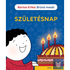 Születésnap - Brúnó meséi gyermek- és ifjúsági könyv