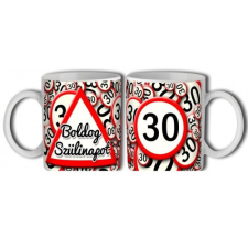  Születésnapi bögre, 30-as sebességkorlátozó születésnapi bögre, születésnapi ajándék bögrék, csészék