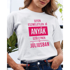  Szülinapi póló anyának - Ajándék anyáknak