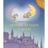 Szülőföld Dőzsöl az égen a Hold - Tóthárpád Ferenc