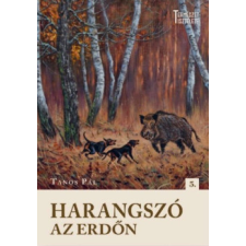 Szülőföld Könyvkiadó Harangszó az erdőn regény
