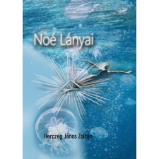 Szülőföld Könyvkiadó Noé lányai regény