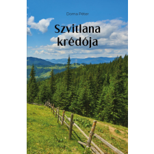 Szülőföld Könyvkiadó Szvitlana krédója regény