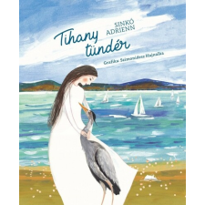 Szülőföld Könyvkiadó Tihany tündér gyermek- és ifjúsági könyv