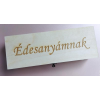  Szülőköszöntő édesanyáknak, zárt doboz
