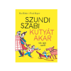  Szundi Szabi kutyát akar (de apu nem!)