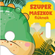 - Szuper Maszkok Fiúknak gyermek- és ifjúsági könyv