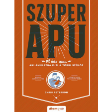 Szuperapu életmód, egészség