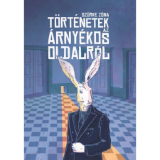 Szürke Zóna: Történetek az árnyékos oldalról egyéb könyv