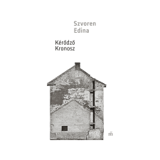  Szvoren Edina - Kérődző Kronosz regény