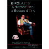 T Bálint Kiadó A disznót'Ortól a Bocuse d'Orig - Magyar konyha pimaszul