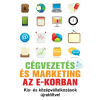 T.bálint Kiadó Cégvezetés és marketing az e-korban