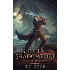 T.C. Edge Ghost of the Shadowfort | T.C. Edge egyéb könyv