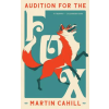 TACHYON AUDITION FOR THE FOX – CAHILL MARTIN
