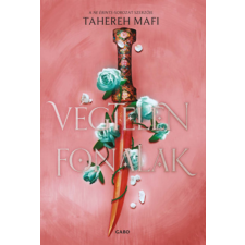 Tahereh Mafi - Végtelen fonalak - Felfeslő királyság 2. egyéb könyv