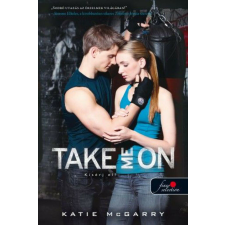 Take Me On - Kísérj el! (Feszülő húr 4.) gyermek- és ifjúsági könyv
