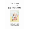  Tale of Little Pig Robinson – Beatrix Potter