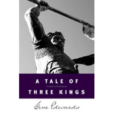  Tale of Three Kings – Gene Edwards idegen nyelvű könyv