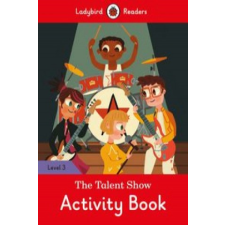 Talent Show Activity Book - Ladybird Readers Level 3 idegen nyelvű könyv