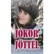 Tali Gitta Jókor jöttél gyermek- és ifjúsági könyv