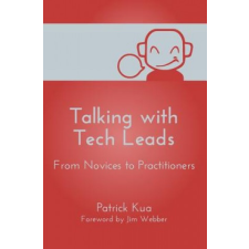  Talking with Tech Leads – Patrick Kua idegen nyelvű könyv