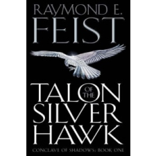 Talon of the Silver Hawk – Raymond E. Feist idegen nyelvű könyv