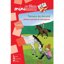 Tamara és Arnold - Játékos nyelvtan és szövegértés /MiniLÜK gyermek- és ifjúsági könyv