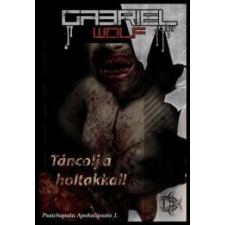 Táncolj a holtakkal irodalom