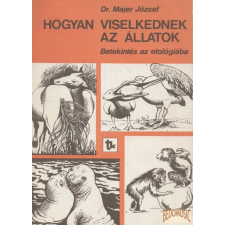 TANKÖNYVKIADÓ Hogyan viselkednek az állatok antikvárium - használt könyv