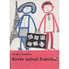 TANKÖNYVKIADÓ Kevés szóval franciául